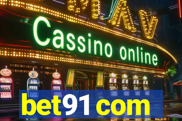 bet91 com